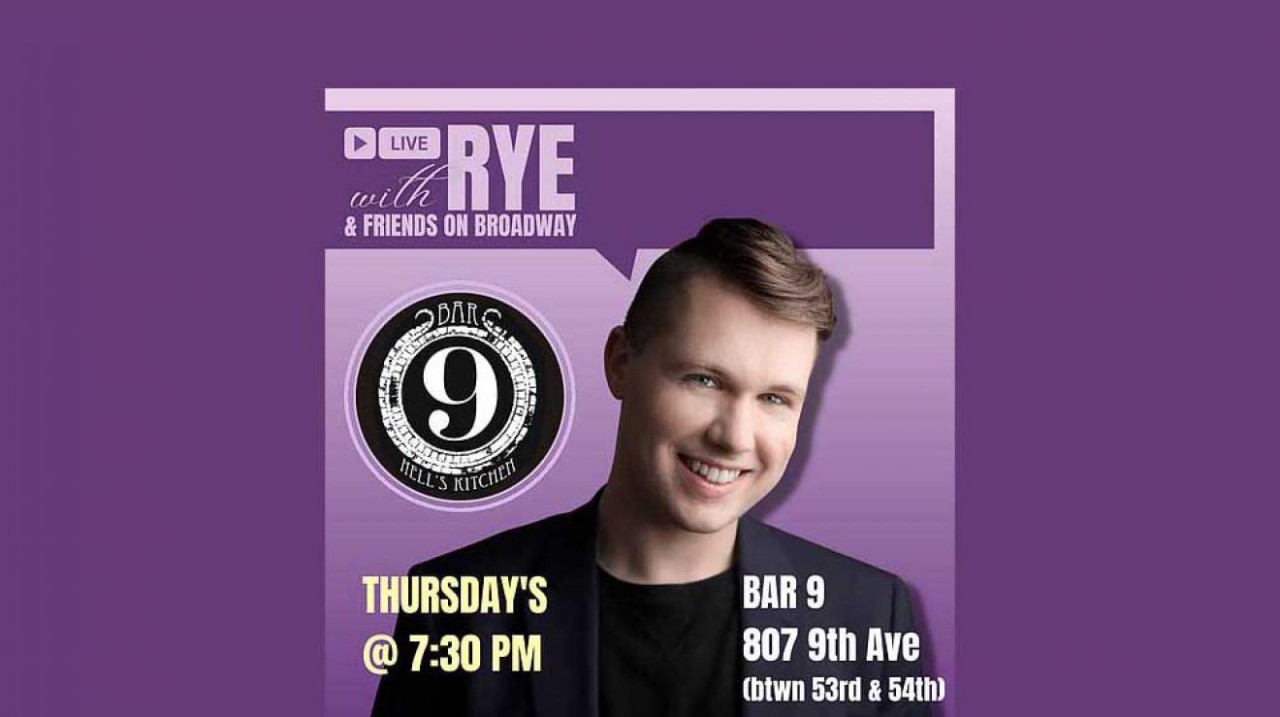 Live With Rye and Friends on Broadway